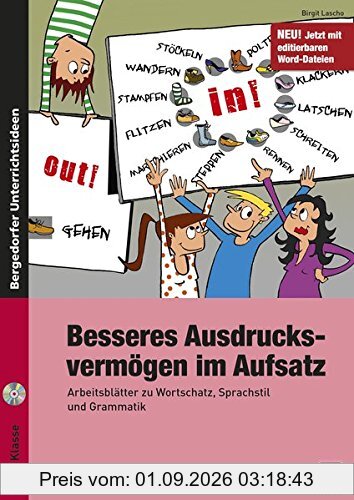 Besseres Ausdrucksvermögen im Aufsatz 5.-7. Kl.: Arbeitsblätter zu Wortschatz, Sprachstil und Grammatik (5. bis 7. Klasse)