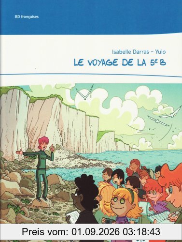 Le voyage de la 5ème b: Niveau A1, 1./2. Lernjahr