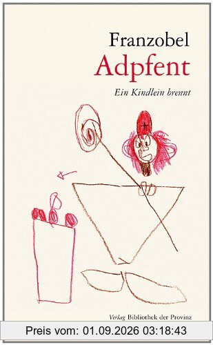 Adpfent: Ein Kindlein brennt