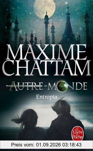 Autre-monde. Vol. 4. Entropia