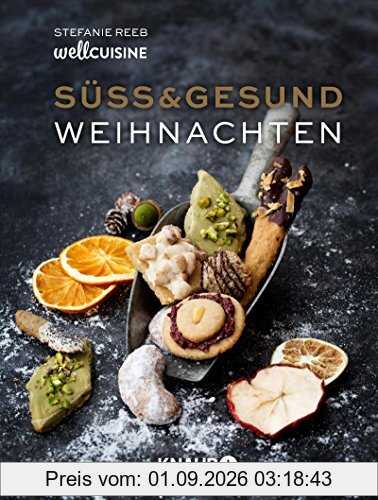 Süß & gesund - Weihnachten