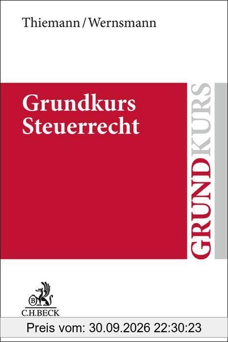 Grundkurs Steuerrecht