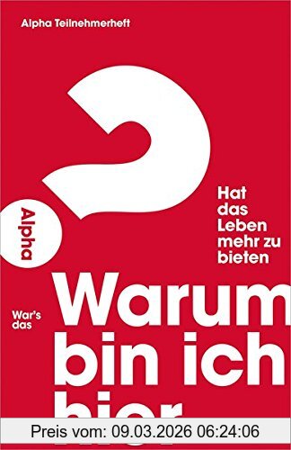 unbekannt Warum Bin Ich Hier?*, Alpha Teilnehmerheft.