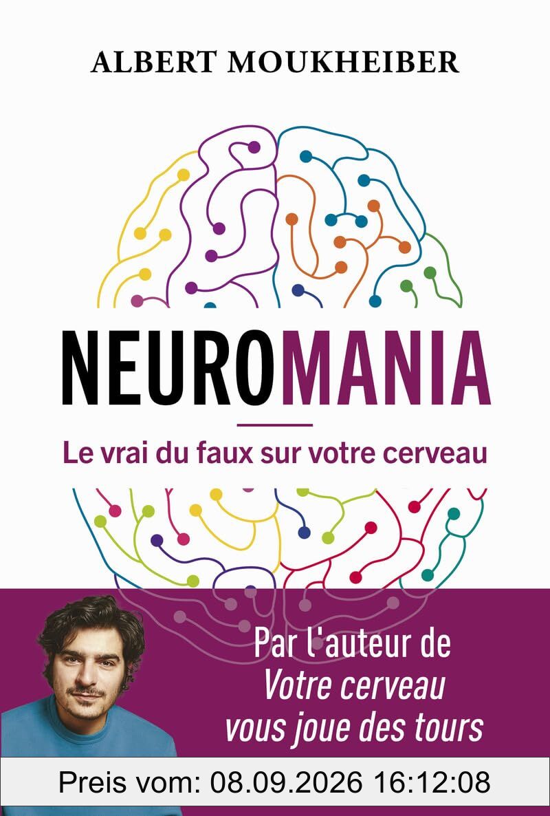 Neuromania : le vrai du faux sur votre cerveau