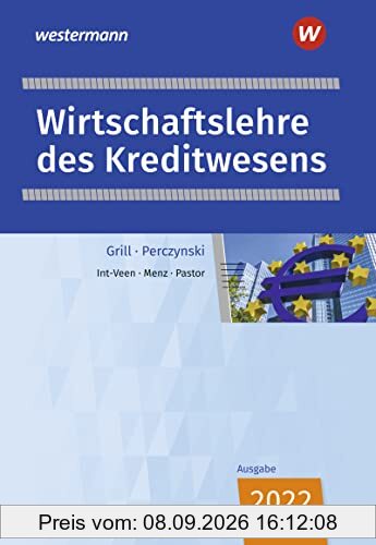 Wirtschaftslehre des Kreditwesens: Schülerband (Wirtschaftslehre: Ausgabe für das Kreditwesen)
