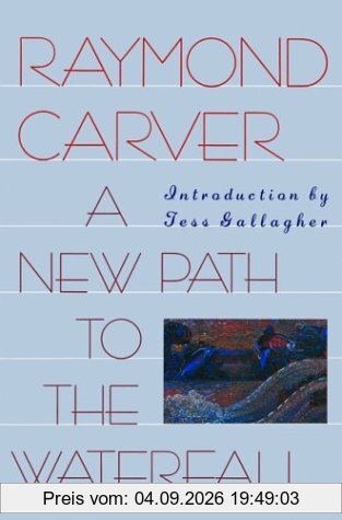 A New Path to the Waterfall: Poems