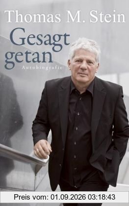 Gesagt, getan: Autobiografie