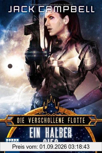 Die verschollene Flotte 8: Ein halber Sieg: Roman