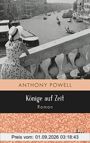Könige auf Zeit: Roman