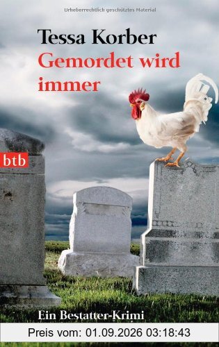 Gemordet wird immer: Ein Bestatter-Krimi