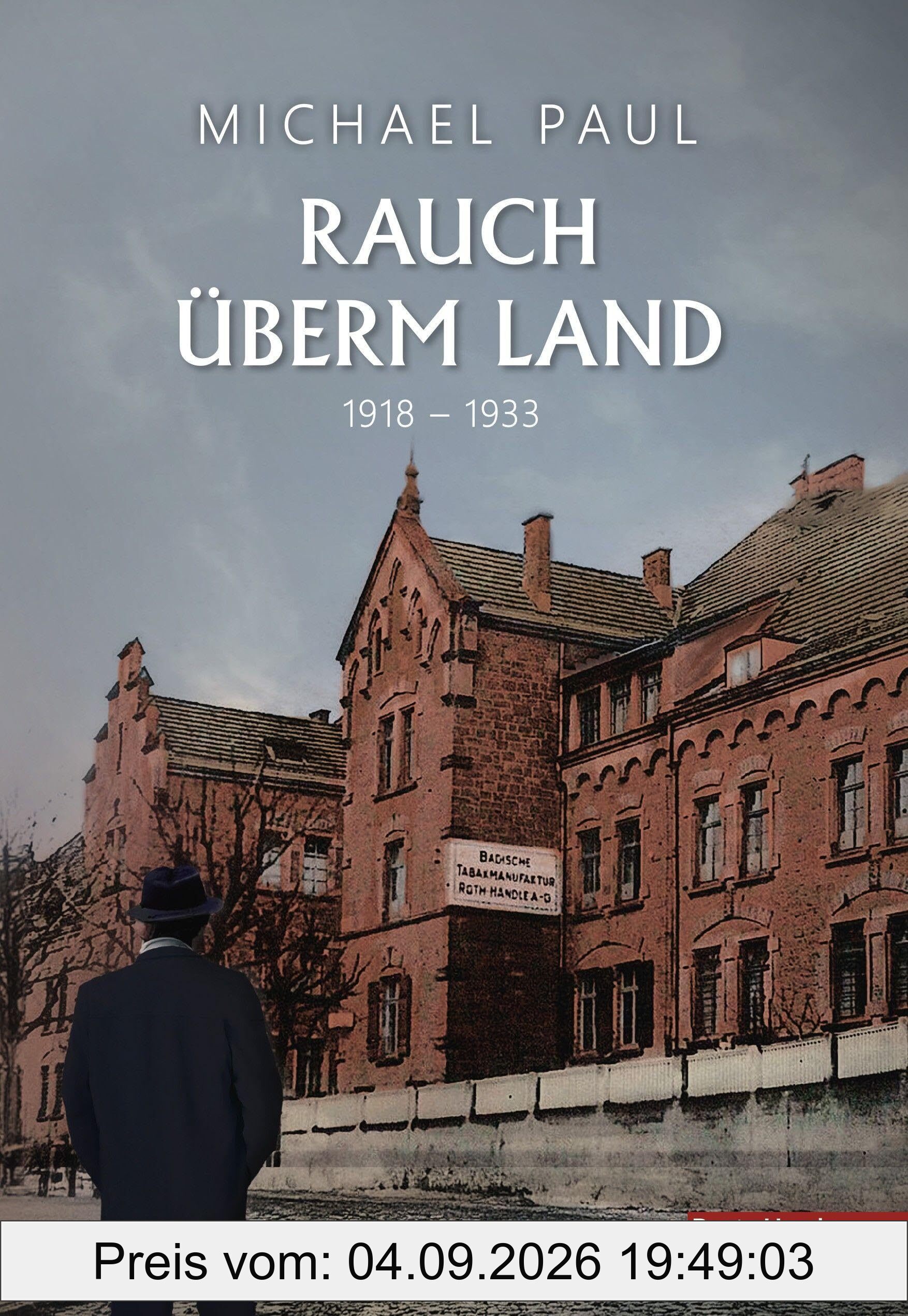 Rauch überm Land: 1918 - 1933