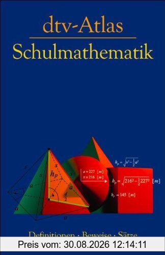 dtv-Atlas Schulmathematik: Definitionen - Beweise - Sätze