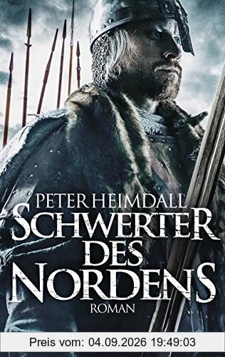 Schwerter des Nordens: Roman