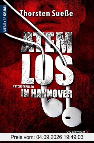 Atemlos in Hannover: Psychothriller