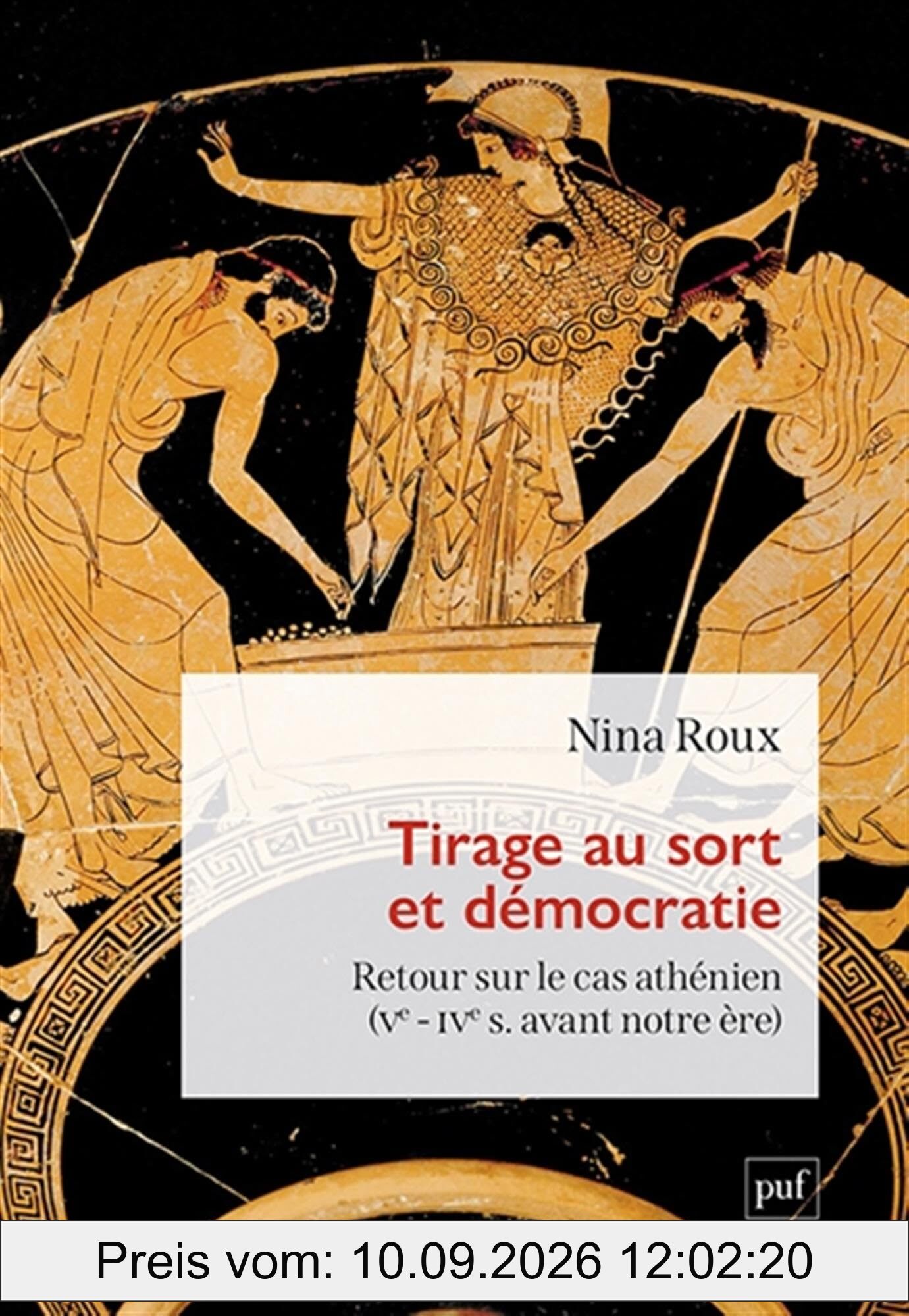 Tirage au sort et démocratie : retour sur le cas athénien (Ve-IVe s. avant notre ère)
