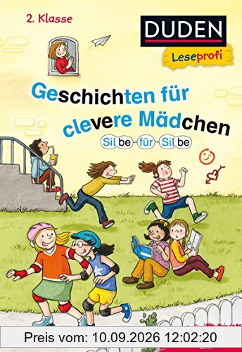 Leseprofi – Silbe für Silbe: Geschichten für clevere Mädchen, 2. Klasse (DUDEN Leseprofi 2. Klasse)
