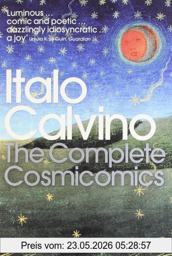 Italo Calvino The Complete Cosmicomics (Penguin Translated Texts)