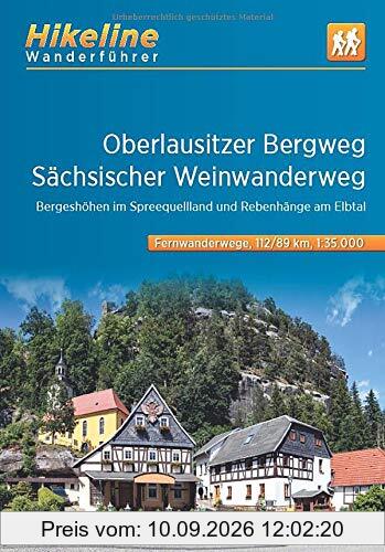 Wanderführer Oberlausitzer Bergweg • Sächsischer Weinwanderweg: Bergeshöhen im Spreequellland und Rebenhänge am Elbtal , 1:35.000, 201 km, GPS-Tracks Download, Live-Update (Hikeline /Wanderführer)