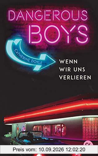 Dangerous Boys - Wenn wir uns verlieren (Die Dangerous Boys-Reihe, Band 3)