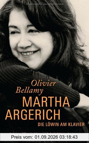 Martha Argerich: Die Löwin am Klavier