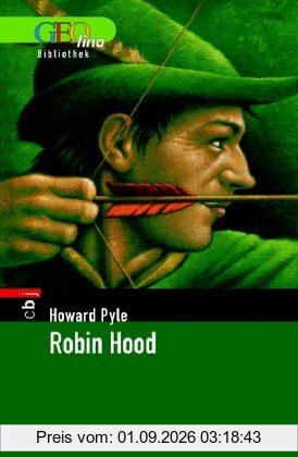 Robin Hood. GEOlino Bibliothek