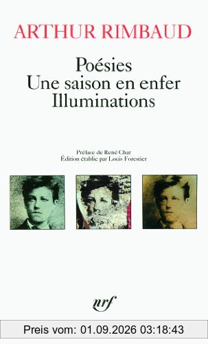 Poésies. Une saison en enfer. Illuminations