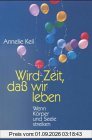 Wird Zeit, dass wir leben. Wenn Körper und Seele streiken