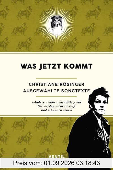 Was jetzt kommt: Ausgewählte Songtexte