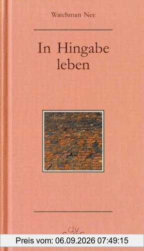 In Hingabe leben