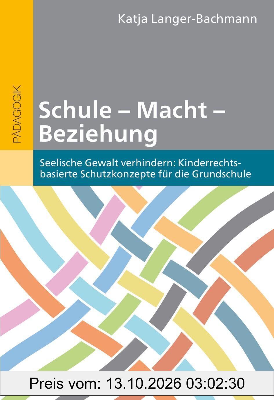 Schule - Macht - Beziehung