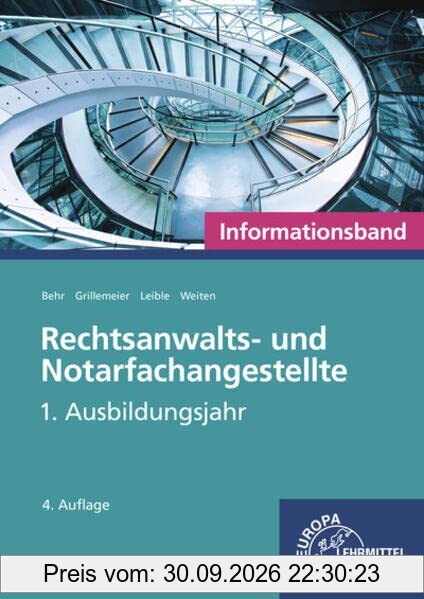 Rechtsanwalts- und Notarfachangestellte, Informationsband: 1. Ausbildungsjahr