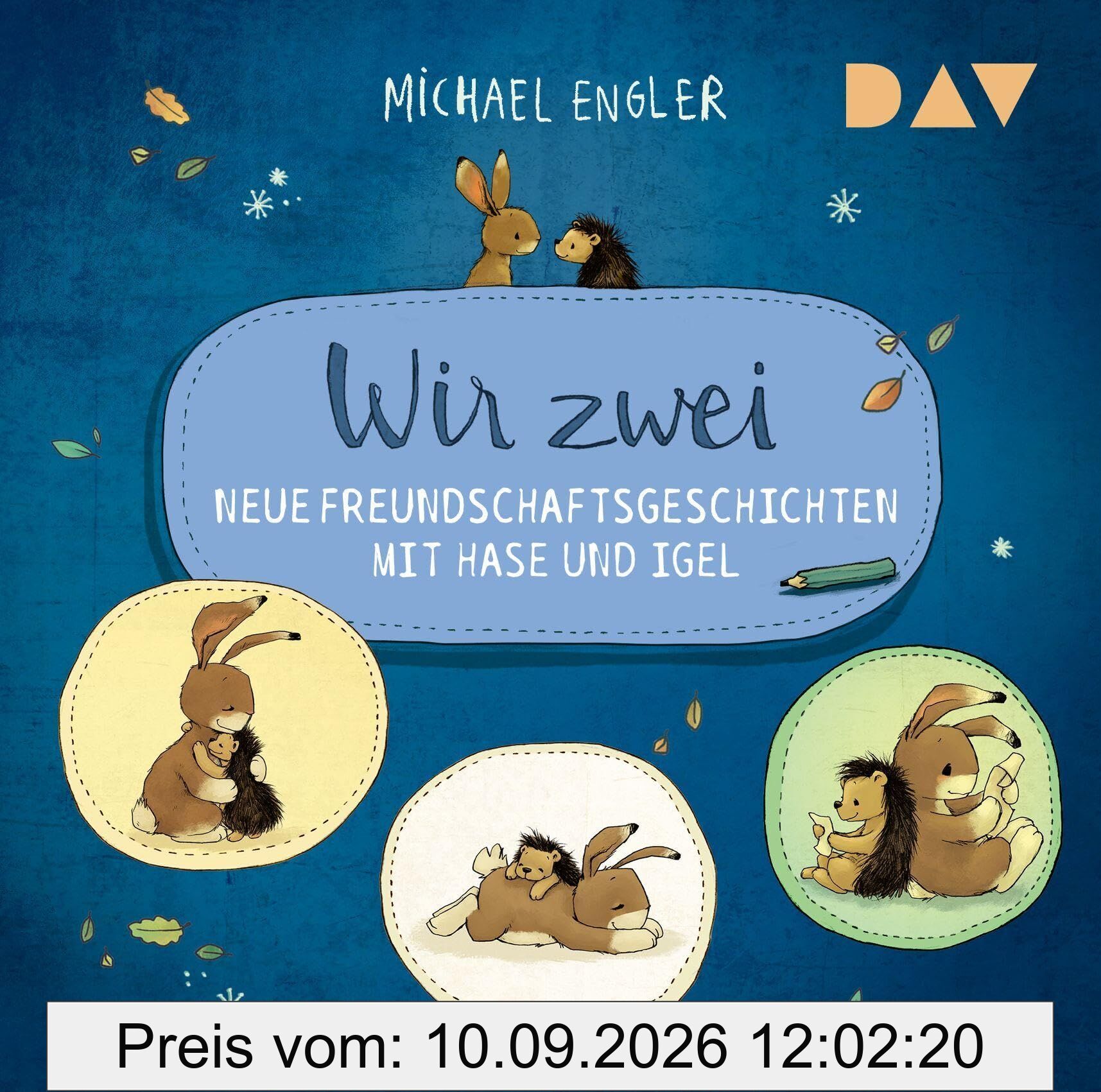 Wir zwei - Neue Freundschaftsgeschichten mit Hase und Igel