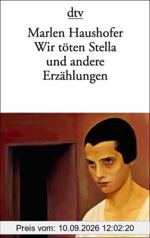 Wir töten Stella und andere Erzählungen