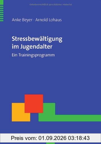 Stressbewältigung im Jugendalter: Ein Trainingsprogramm
