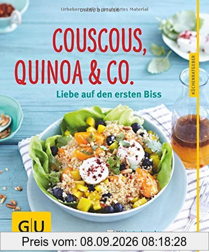 Couscous, Quinoa & Co.: Liebe auf den ersten Biss