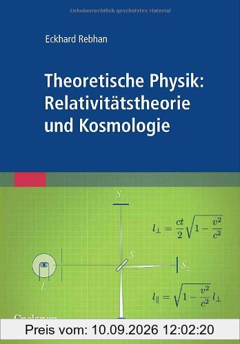 Theoretische Physik: Relativitätstheorie und Kosmologie (German Edition)