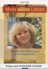 Mein süsses Leben: Ängste und Hoffnungen einer Diabetikerin