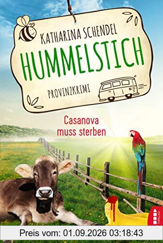 Hummelstich - Casanova muss sterben: Provinzkrimi