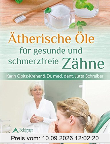 Ätherische Öle für gesunde und schmerzfreie Zähne