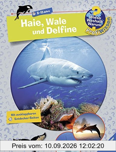 Haie, Wale und Delfine (Wieso? Weshalb? Warum? ProfiWissen, Band 24)