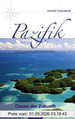 Pazifik - Ozean der Zukunft