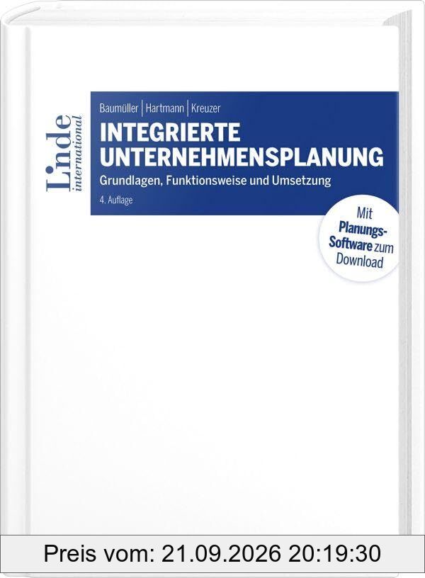 Integrierte Unternehmensplanung: Grundlagen, Funktionsweise und Umsetzung