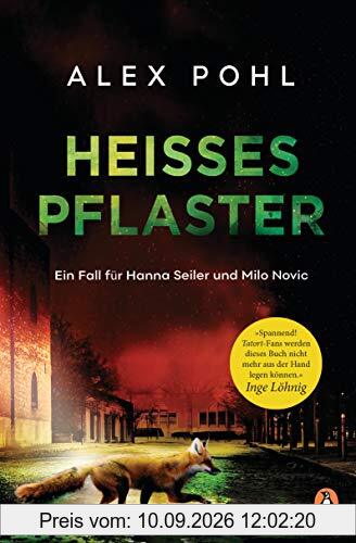 Heißes Pflaster: Ein Fall für Hanna Seiler und Milo Novic (Ein Fall für Seiler und Novic, Band 2)