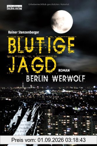 Blutige Jagd: Berlin Werwolf