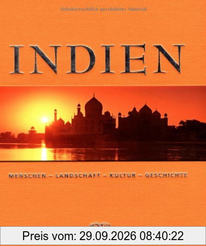 Indien: Menschen Landschaft Kultur Geschichte
