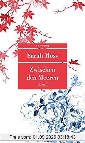 Zwischen den Meeren: Roman (Unionsverlag Taschenbücher)