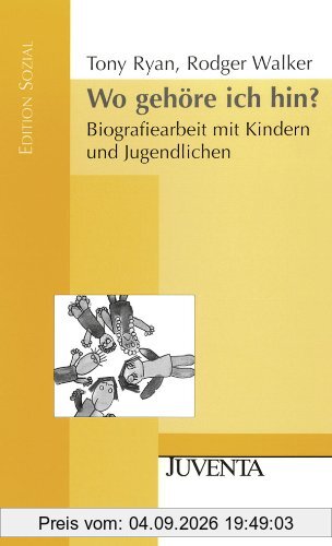 Wo gehöre ich hin?: Biografiearbeit mit Kindern und Jugendlichen. (Edition Sozial)