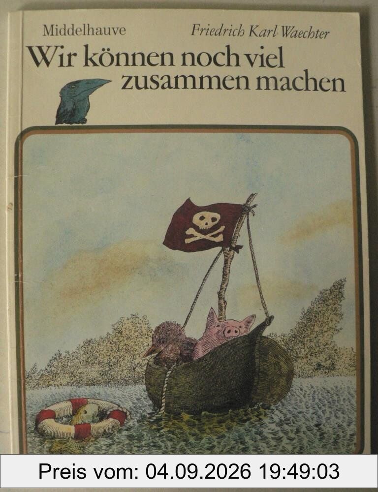 Wir können noch viel zusammen machen