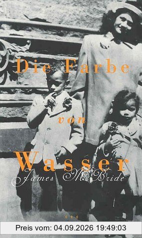 Die Farbe von Wasser. Erinnerungen