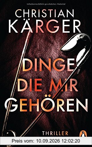 Dinge, die mir gehören: Thriller (Paul Simon ermittelt, Band 1)
